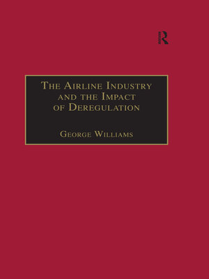 cover image of The Airline Industry and the Impact of Deregulation